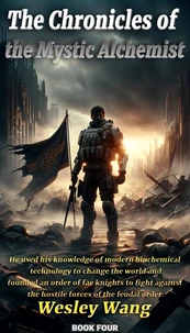 The Chronicles of the Mysterious Alchemist