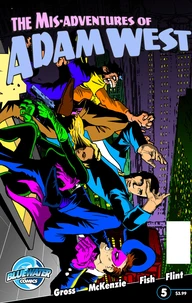 Mis-Adventures of Adam West #5: Volume 2
