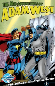 Mis-Adventures of Adam West #9: Volume 2