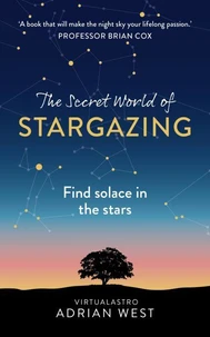 The Secret World of Stargazing