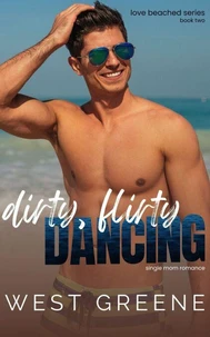 Dirty, Flirty Dancing