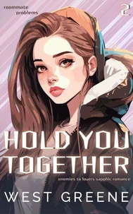 Hold You Together