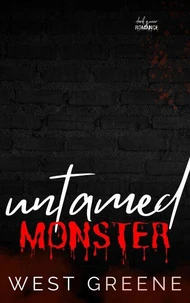 Untamed Monster