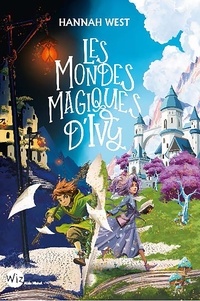 Meilleurs livres audio torrents télécharger Les mondes magiques d'Ivy 9782226507754