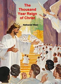 The Thousand Year Reign of Christ