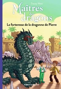 La forteresse de la dragonne de Pierre