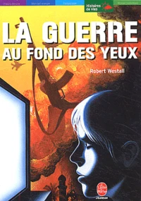 La guerre au fond des yeux