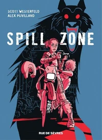 Spill zone Tome 1