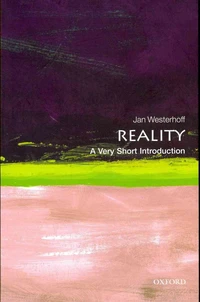 Reality: A Very Short Introduction