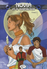 Novia et la malédiction Tome 1