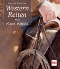 Westernreiten mit Roger Kupfer.