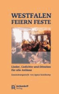 Westfalen feiern Feste - Lieder, Gedichte und Dönekes für alle Anlässe.