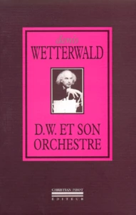 D. W. et son orchestre