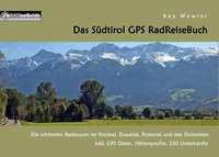 Das Südtirol GPS RadReiseBuch