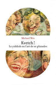 Kvetch !