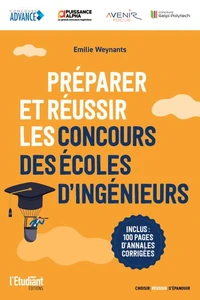Préparer et réussir les concours d'écoles d'ingénieurs post-bac