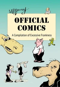 Official Comics - A Compilation of Excessive Frankness