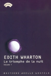 Le Triomphe De La Nuit. Volume 1