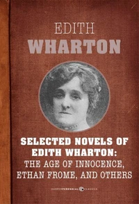 Selected Novels Of Edith Wharton