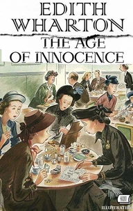 The Age of Innocence. Illustrated