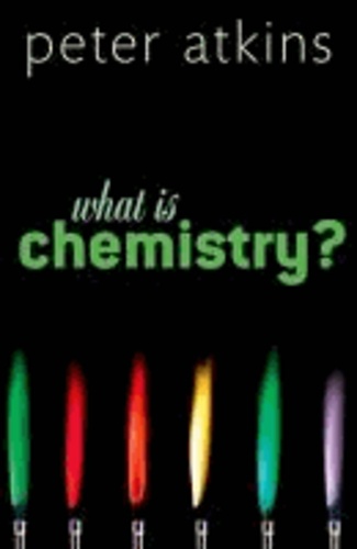 What is Chemistry?.