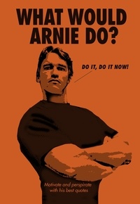 What Would Arnie Do?.