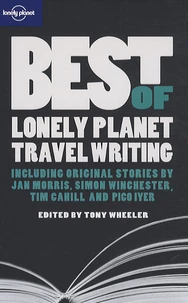 Best of Lonely Planet Travel Writing