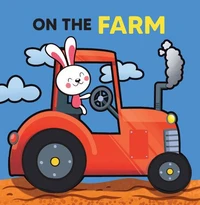 Wheels at Work: At Farms