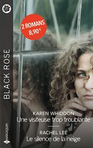 Une visiteuse trop troublante ; Le silence de la neige