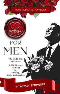 Romance Remedy for Men