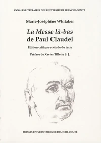 La messe là-bas, de Paul Claudel