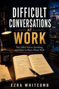 Difficult Conversations at Work