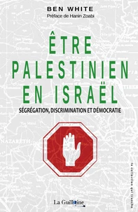 Etre Palestinien en Israël