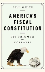 America's Fiscal Constitution