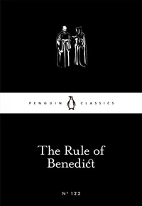 The Rule of Benedict