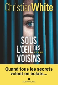 Sous l'oeil des voisins