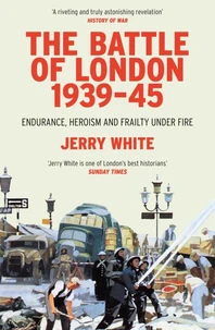 The Battle of London 1939-45