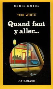 Quand faut y aller