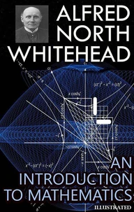 An Introduction to Mathematics. Illustrated