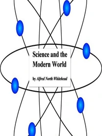 Science and the Modern World