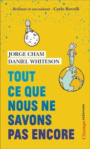Tout ce que nous ne savons pas encore