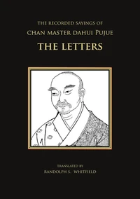 The Recorded Sayings of Chan Master Dahui Pujue