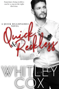 Quick & Reckless