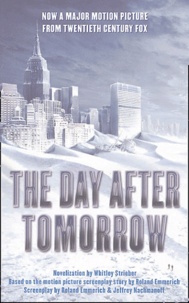 Whitley Strieber - The day after tomorrow.