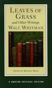 Leaves of Grass and Other Writings