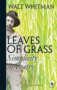 Leaves of Grass: Simplicity In Poetry