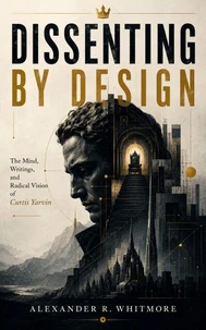 DISSENTING BY DESIGN