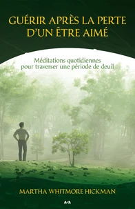 Guérir après la perte d'un être aimé