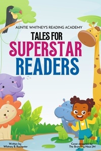  Whitney Blackwood-Rochester - Tales for Superstar Readers.