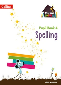 Treasure House Year 4 Spelling Pupil Book